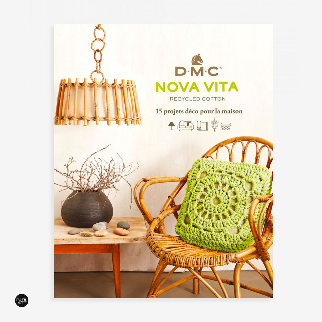 DMC Nova Vita. 15 Proyectos Para Decorar El Hogar