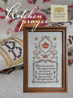 Kitchen Prayer - Cross Stitch Chart - Cottage Garden Samplings