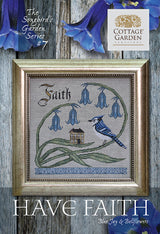 Have Faith - Gráfico Punto de Cruz - Cottage Garden Samplings