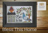 Bless This Home - Gráfico Punto de Cruz - Cottage Garden Samplings