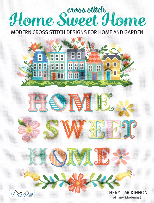 Cross Stitch Home Sweet Home – Cheryl McKinnon | Diseños Modernos