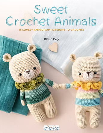 Sweet Crochet Animals – Khuc Cay | 15 Diseños Amigurumi a Crochet